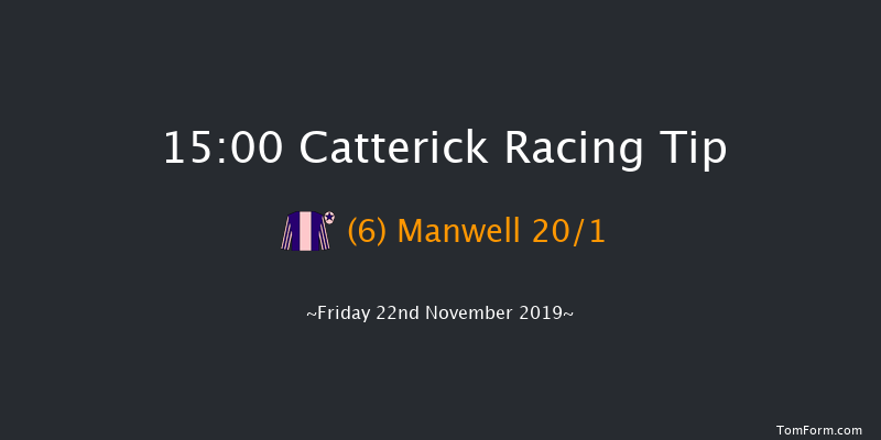 Catterick 15:00 Handicap Chase (Class 3) 25f Tue 29th Oct 2019