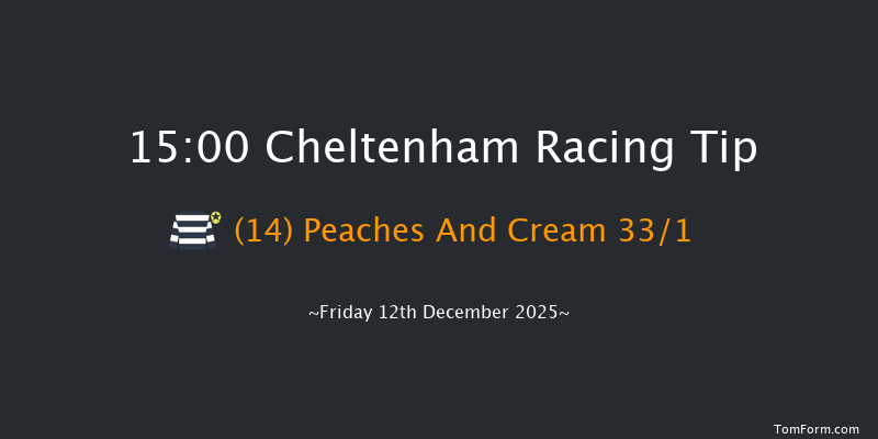 Cheltenham 15-00 (Class 2) 29f Sun 16th Nov 2025