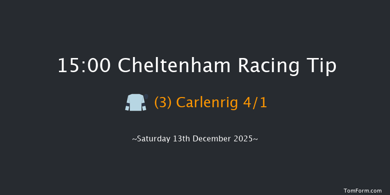 Cheltenham 15-00 (Class 1) 23f Fri 12th Dec 2025
