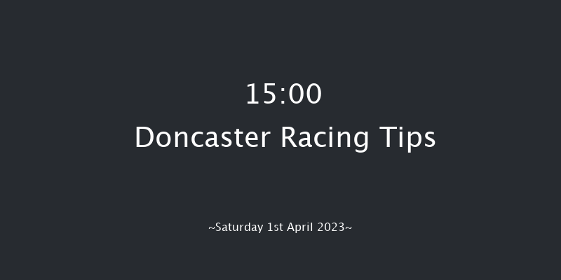 Doncaster 15:00 Listed (Class 1) 6f Fri 17th Mar 2023