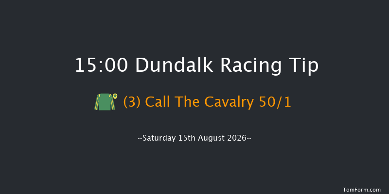 Dundalk 15-00 7f Sun 12th Jul 2026