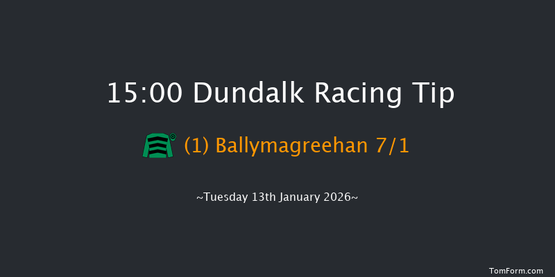 Dundalk 15-00 6f Fri 9th Jan 2026