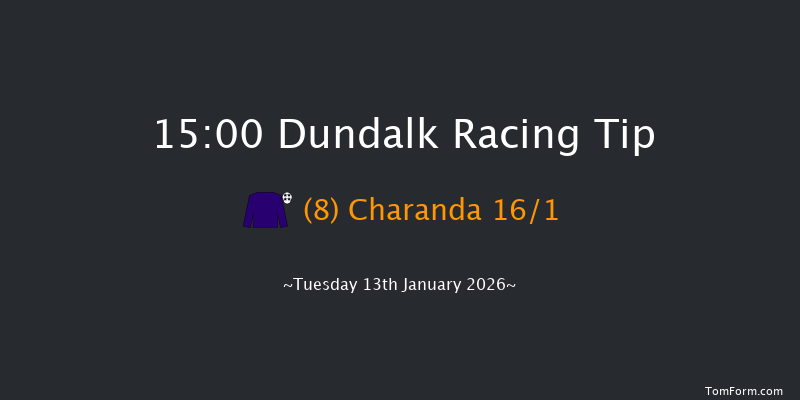 Dundalk 15-00 6f Fri 9th Jan 2026