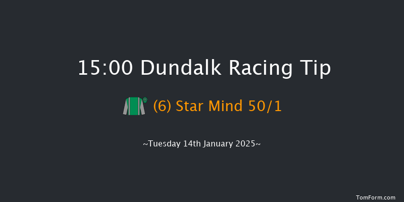 Dundalk  15:00 Handicap 8f Fri 10th Jan 2025
