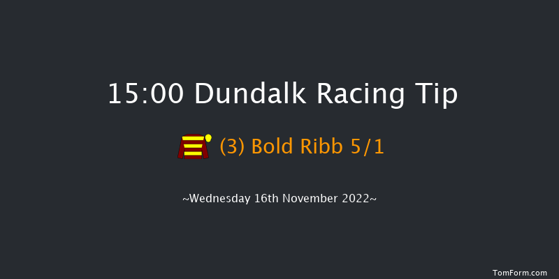 Dundalk 15:00 Maiden 8f Fri 11th Nov 2022