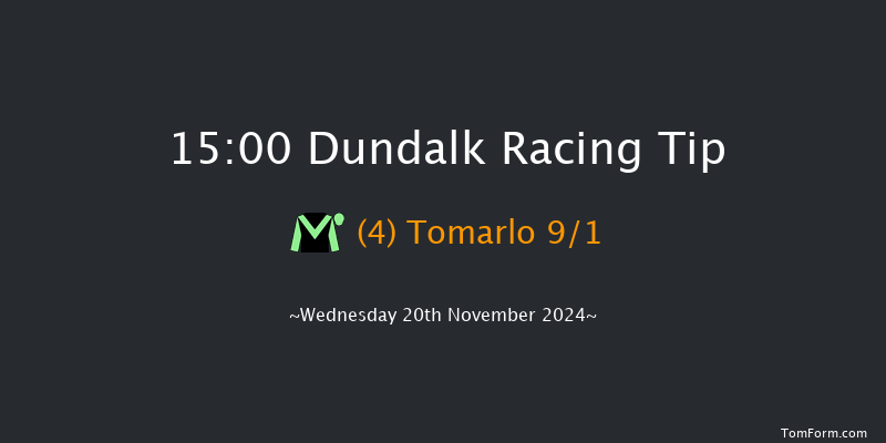 Dundalk  15:00 Handicap 7f Fri 15th Nov 2024