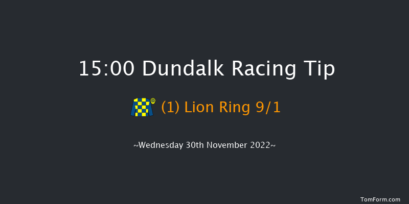 Dundalk 15:00 Handicap 7f Fri 25th Nov 2022