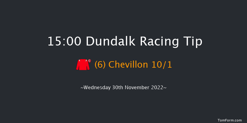 Dundalk 15:00 Handicap 7f Fri 25th Nov 2022