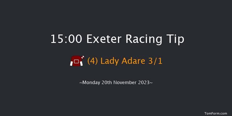 Exeter 15:00 Maiden Chase (Class 1) 18f Fri 10th Nov 2023