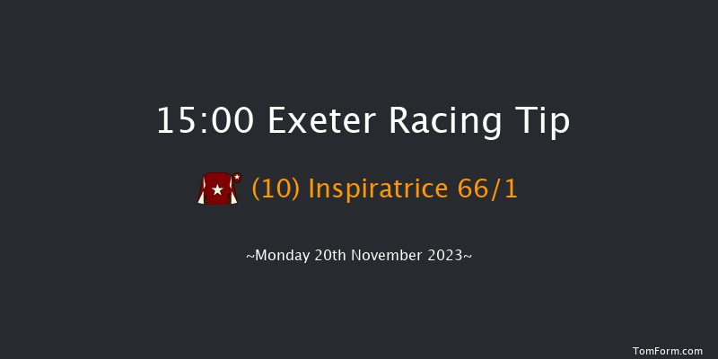 Exeter 15:00 Maiden Chase (Class 1) 18f Fri 10th Nov 2023