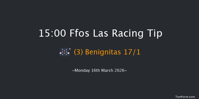 Ffos Las 15-00 (Class 5) 19f Sun 1st Mar 2026