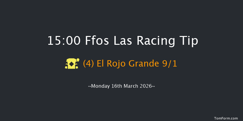Ffos Las 15-00 (Class 5) 19f Sun 1st Mar 2026