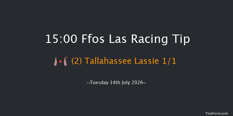 Ffos Las 15-00 (Class 6) 5f Tue 30th Jun 2026