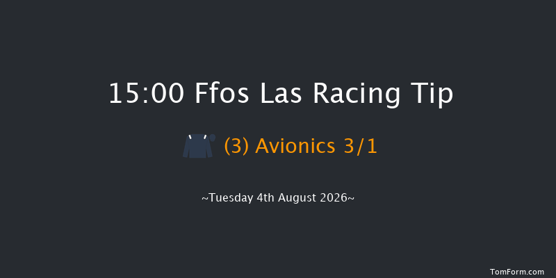 Ffos Las 15-00 (Class 3) 7f Tue 28th Jul 2026