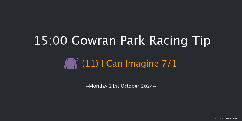 Gowran Park  15:00 Maiden 8f Sat 5th Oct 2024