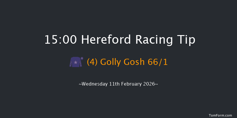 Hereford 15-00 (Class 4) 16f Mon 26th Jan 2026