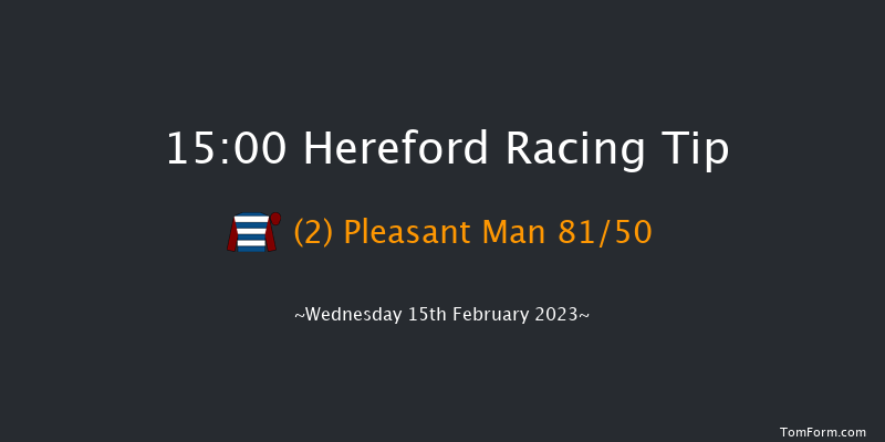 Hereford 15:00 Handicap Hurdle (Class 4) 20f Sun 5th Feb 2023