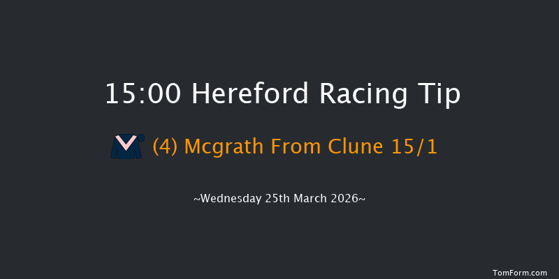 Hereford 15-00 (Class 5) 16f Wed 18th Mar 2026