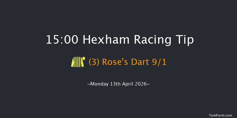 Hexham 15-00 (Class 4) 16f Wed 25th Mar 2026