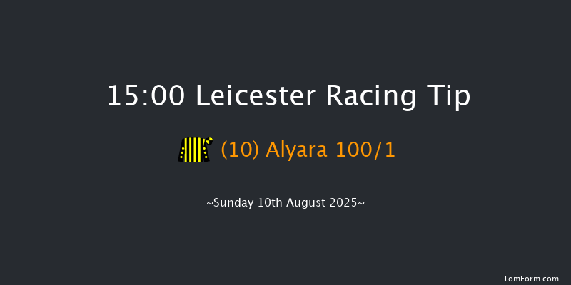 Leicester 15-00 (Class 6) 7f Wed 30th Jul 2025