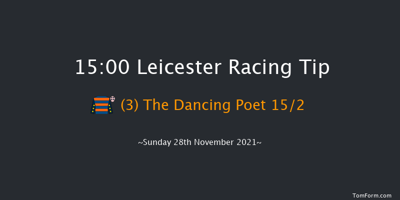 Leicester 15:00 Handicap Hurdle (Class 4) 16f Mon 15th Nov 2021