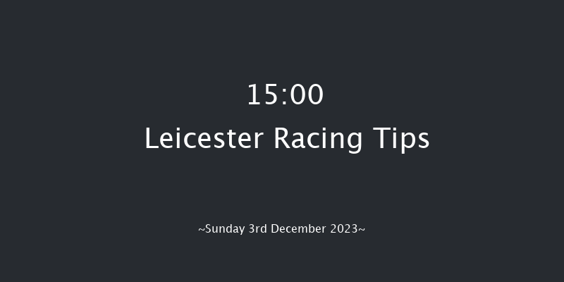 Leicester 15:00 Handicap Chase (Class 4) 23f Mon 20th Nov 2023