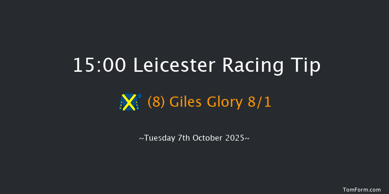 Leicester 15-00 (Class 6) 6f Mon 22nd Sep 2025