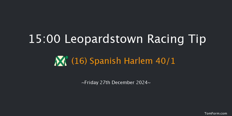 Leopardstown  15:00 Handicap Chase 24f Thu 26th Dec 2024