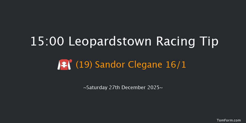 Leopardstown 15-00 (Class 1) 24f Fri 26th Dec 2025