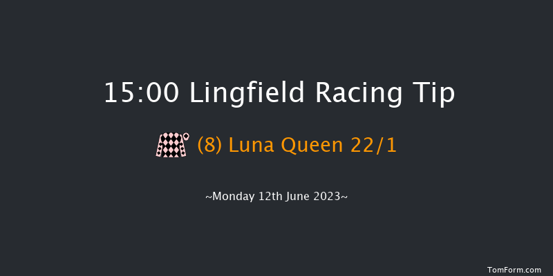 Lingfield 15:00 Handicap (Class 6) 8f Sat 10th Jun 2023