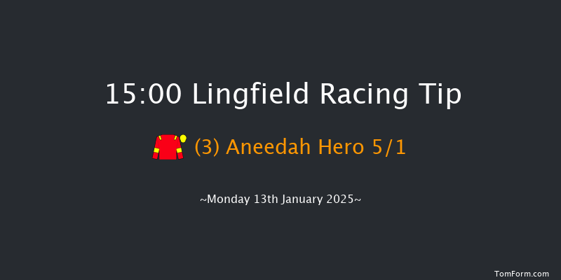 Lingfield  15:00 Handicap (Class 6) 8f Sun 12th Jan 2025