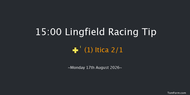 Lingfield 15-00 (Class 5) 8f Sat 15th Aug 2026