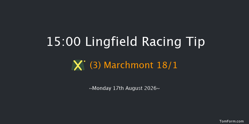 Lingfield 15-00 (Class 5) 8f Sat 15th Aug 2026