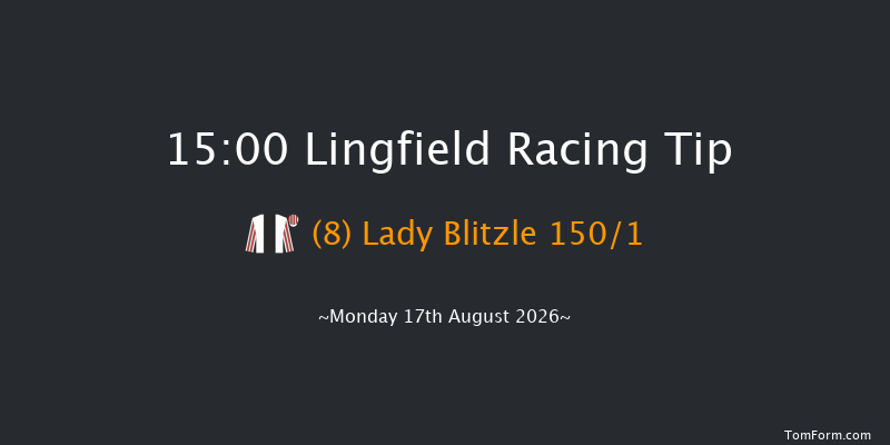 Lingfield 15-00 (Class 5) 8f Sat 15th Aug 2026