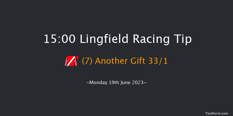 Lingfield 15:00 Stakes (Class 5) 7f Mon 12th Jun 2023