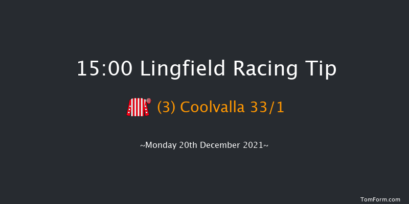 Lingfield 15:00 Maiden Hurdle (Class 4) 20f Sat 18th Dec 2021