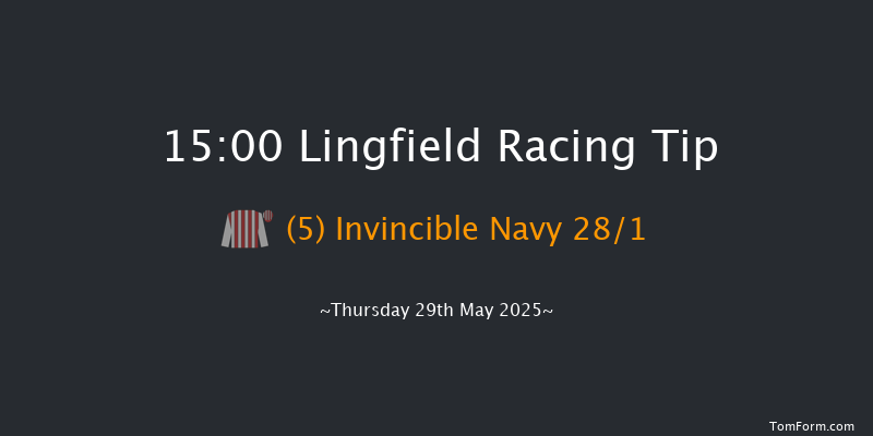 Lingfield 15-00 (Class 5) 10f Tue 20th May 2025