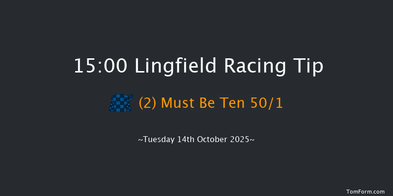 Lingfield 15-00 (Class 5) 7f Tue 23rd Sep 2025