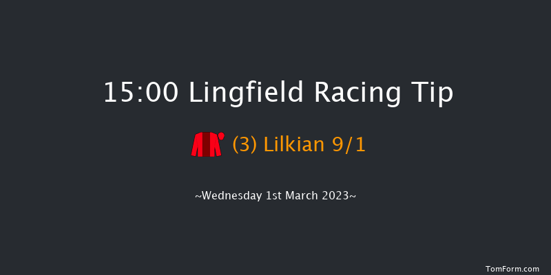 Lingfield 15:00 Handicap (Class 6) 6f Sat 25th Feb 2023