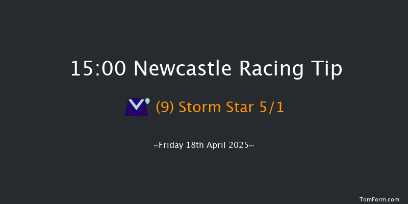Newcastle 15-00 (Class 2) 8f Thu 10th Apr 2025