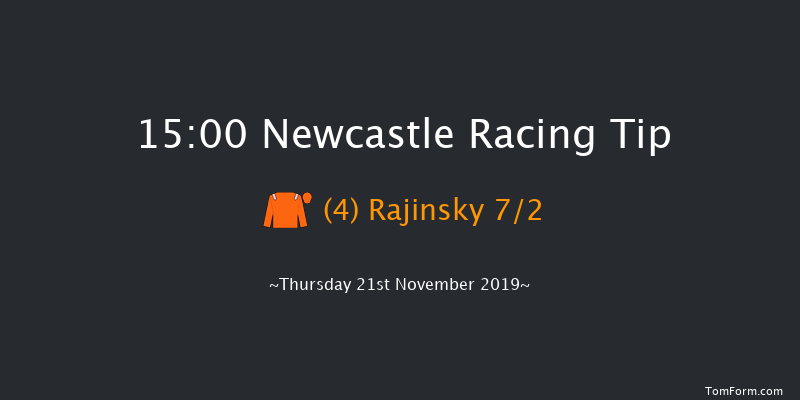 Newcastle 15:00 Handicap (Class 4) 10f Fri 15th Nov 2019