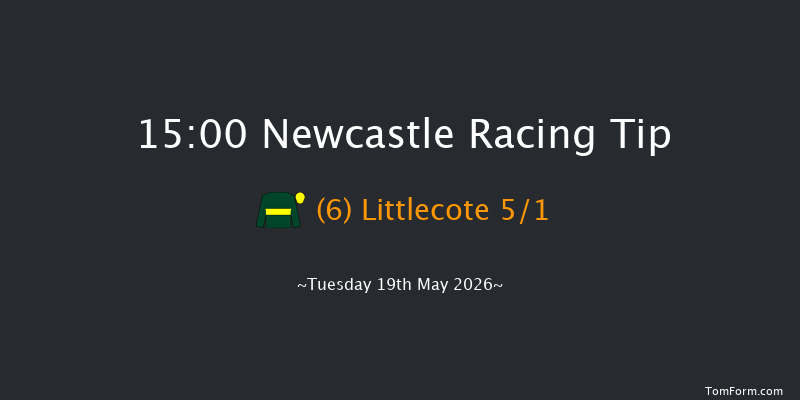 Newcastle 15-00 (Class 3) 12f Fri 1st May 2026