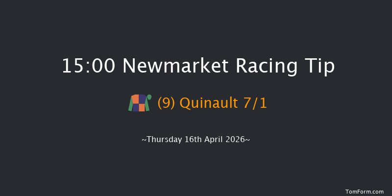 Newmarket 15-00 (Class 1) 6f Wed 15th Apr 2026