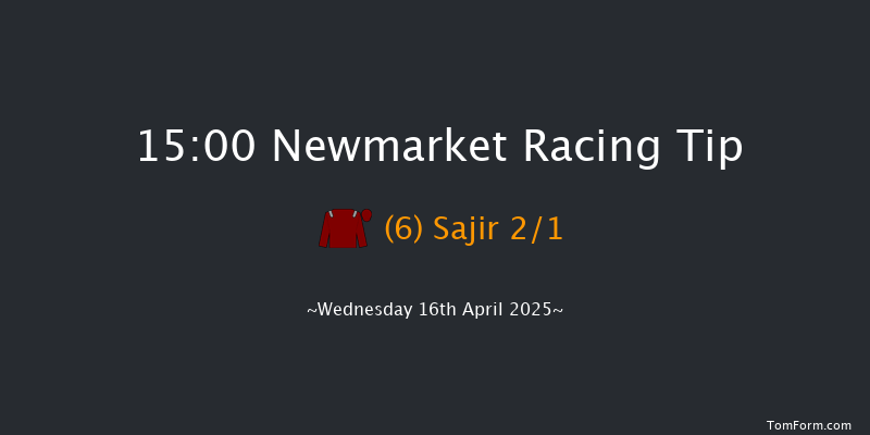 Newmarket 15-00 (Class 1) 6f Tue 15th Apr 2025