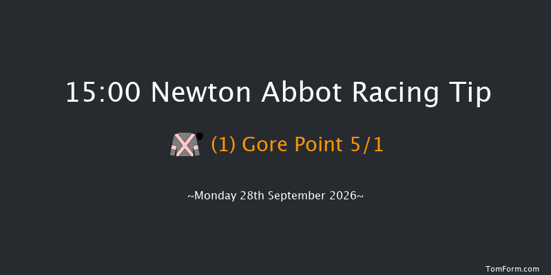 Newton Abbot 15-00 (Class 3) 16f Fri 18th Sep 2026