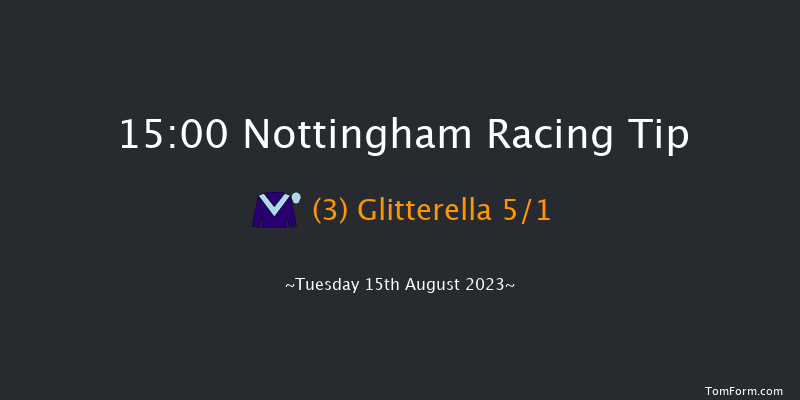 Nottingham 15:00 Maiden (Class 5) 6f Thu 10th Aug 2023
