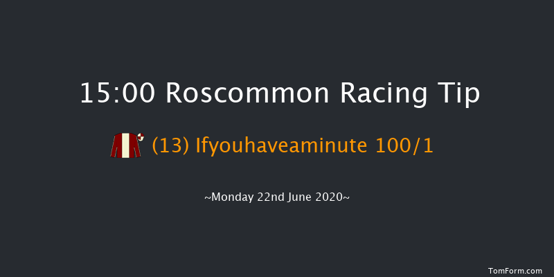 www.roscommonracecourse.ie Handicap (45-65) (Div 2) Roscommon 15:00 Handicap 10f Mon 15th Jun 2020