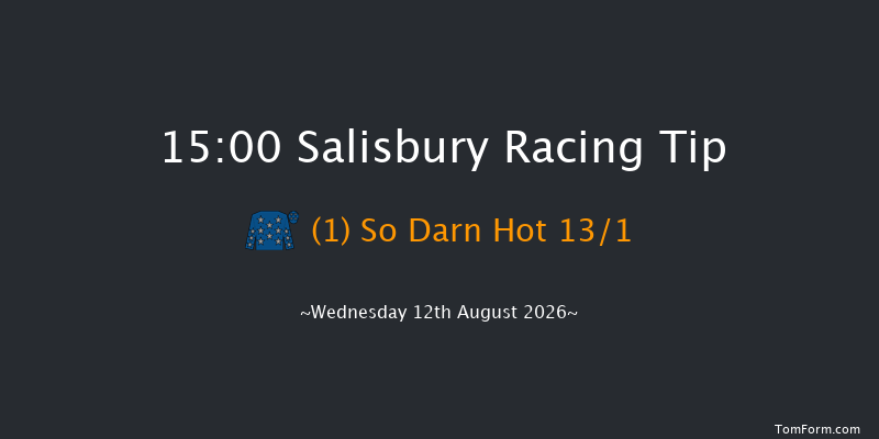 Salisbury 15-00 (Class 3) 6f Sun 26th Jul 2026