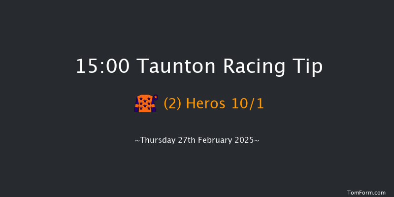 Taunton  15:00 Handicap Chase (Class 4) 22f Tue 18th Feb 2025