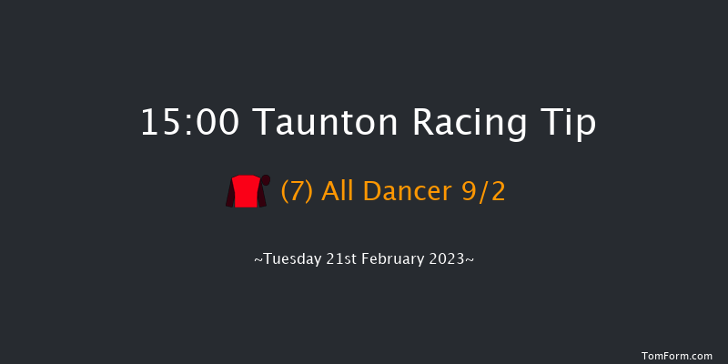 Taunton 15:00 Handicap Chase (Class 4) 23f Tue 7th Feb 2023